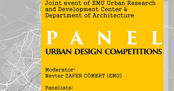 PANEL:  URBAN DESIGN COMPETITIONS
